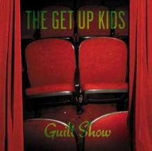 the get up kids/guilt show