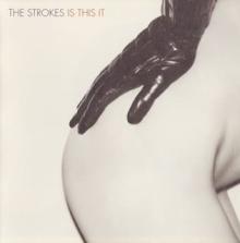 the strokes/Is this it