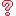 ？