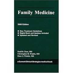 Family Medicine 2006: Family Medicine (Current Clinical Strategies) (Current Clinical Strategies)