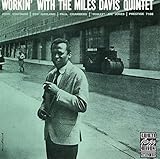 Workin' With the Miles Davis Quintet