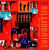 TOUR’94 BILLIONAIRE～BOY MEETS GIRL～