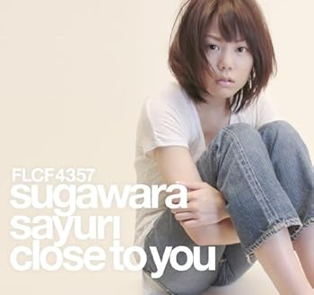 Close To You 菅原紗由理 音楽torrent トレントロダ収集まとめブログ
