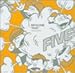 FIVE