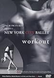 ニューヨーク・シティ・バレエ ワークアウト(日本版) [DVD]