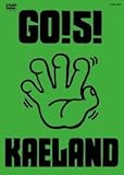 GO!5!KAELAND [DVD]