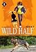 WILD HALF (1) (集英社文庫)