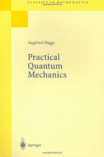 Practical Quantum Mechanics