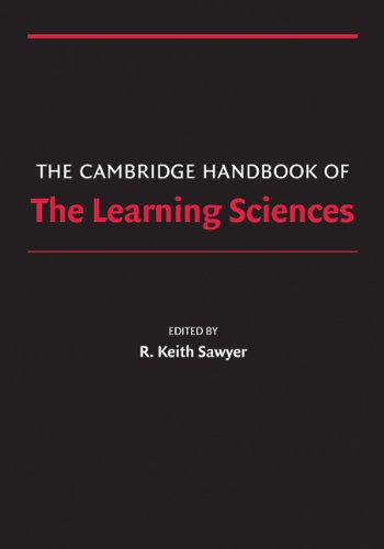 The Cambridge Handbook of the Learning Sciences