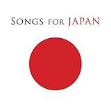 SONGS FOR JAPAN