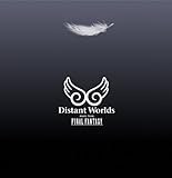 Distant Worlds music from FINAL FANTASY