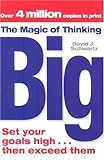 The Magic of Thinking Big