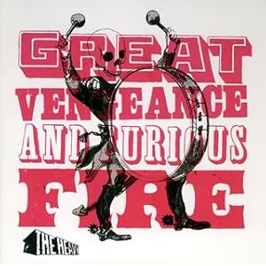 Great Vengeance And Furious Fire [解説付 / ボーナストラック2曲収録 / 国内盤] (BRC186)