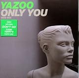 Only You/Don’t Go
