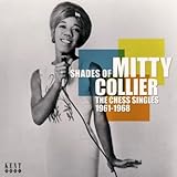 Shades of Mitty Collier: The Chess Singles 1961-1968