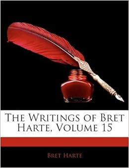 PAL: Bret Harte (1836-1902) - California.