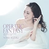 OPERATIC FANTASY~The 15th Anniversary Best Sele...