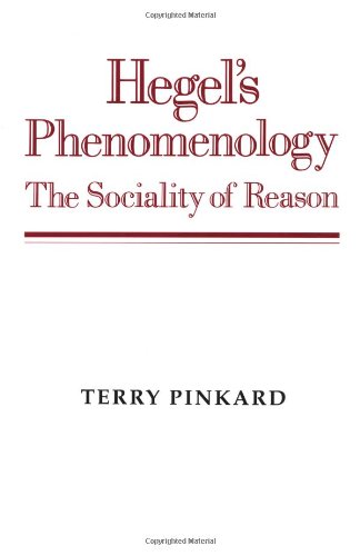 Hegel's Phenomenology: The Sociality of Reason
