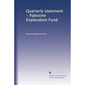 The Palestine Exploration Fund: Palestine.