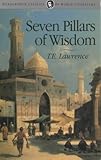 Seven Pillars of Wisdom (Wordsworth Classics of World Literature)