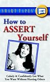 How to Assert Yourself (Smart Tapes)