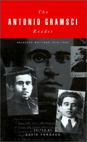 The Antonio Gramsci Reader: Selected Writings 1916-1935