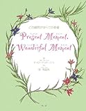 Present Moment,Wonderful Moment―この瞬間がすべての幸福