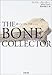 ボーン・コレクター〈下〉 (文春文庫)