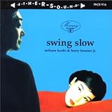 SWING SLOW