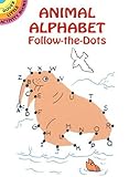 Animal Alphabet Follow-The-Dots (Dover Little Activity Books)