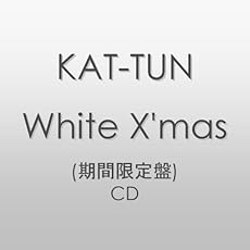 White X'mas/KAT-TUN (期間限定盤)