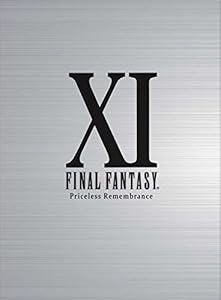 FINAL FANTASY XI ~ヴァナ・ディールの贈り物~故郷を称えて、冒険の想い出~(映像付サントラ/Blu-ray Disc Music)