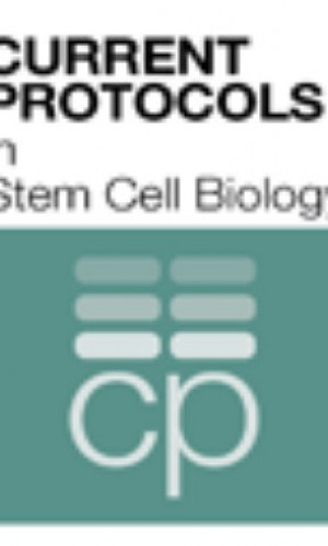 Current Protocols in Stem Cell Biology