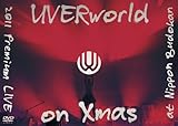 UVERworld 2011 Premium LIVE on Xmas(初回生産限定盤) [DVD]