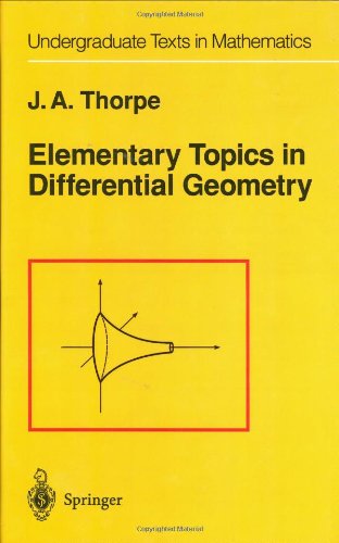Elementary Topics in Differential Geometry (Undergraduate Texts in Mathematics)