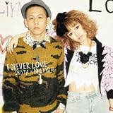 FOREVER LOVE(初回生産限定盤)(DVD付)
