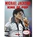 Michael Jackson. King of Pop