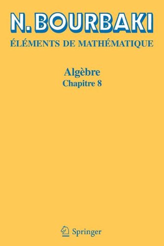 Algebre, Chapitre 8: Modules et anneaux semi-simples