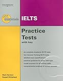 Essential Practice Tests: Ielts + Answer Key (Exam Essentials)