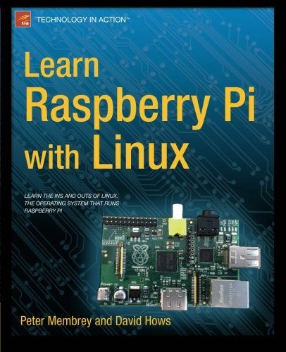 Learn Raspberry Pi With Linux (Learn Apress)