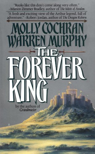 The Forever King (Arthur Legend 1)