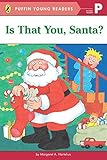 Is That You, Santa? (Puffin Young Readers, Pict...