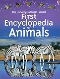 First Encyclopedia of Animals (Usborne First Encyclopaedias)