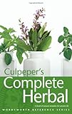 Culpeper’s Complete Herbal: A Book of Natural R...