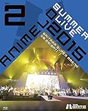 Animelo Summer Live 2015 -THE GATE- 8.29 [Blu-ray]
