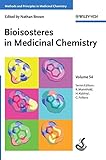 Bioisosteres in Medicinal Chemistry (Methods and Principles in Medicinal Chemistry)