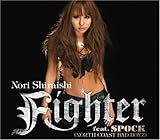 Fighter feat.SPOCK(NORTH COAST BAD BOYZ)