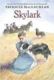 Skylark (Sarah, Plain and Tall Saga #2)