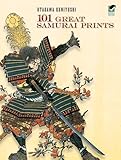 101 GREAT SAMURAI PRINTS