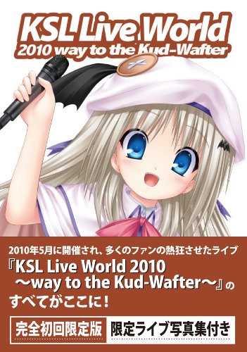 KSL Live World 2010 ~Way to the kud Wafter~